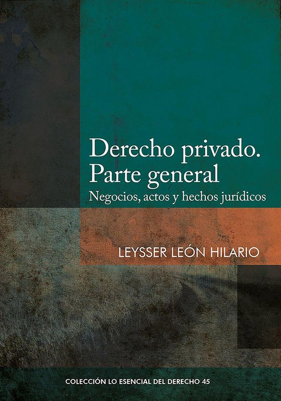 Colección Lo Esencial del Derecho 45 - Derecho privado - cover
