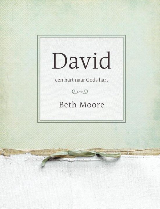 David Werkboek - Beth Moore | Tiliboo-afrobeat.com