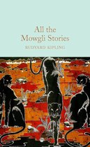 All the Mowgli Stories Macmillan Collector's Library