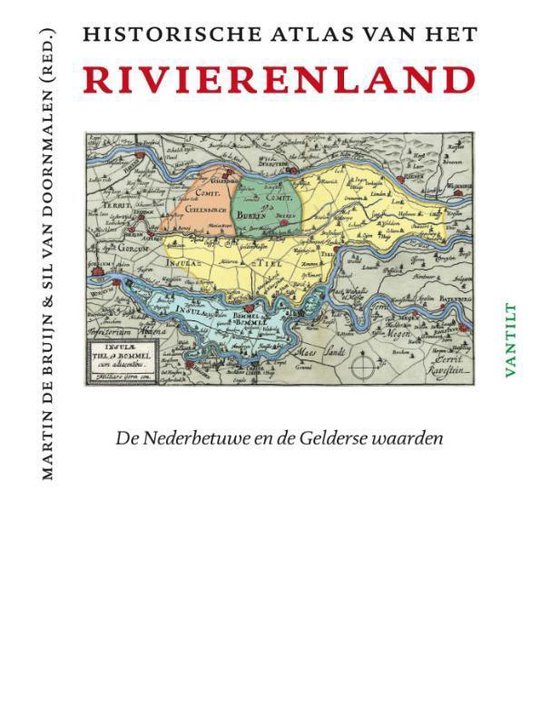 Historische atlas van het Rivierenland - Martin de Bruijn | Tiliboo-afrobeat.com