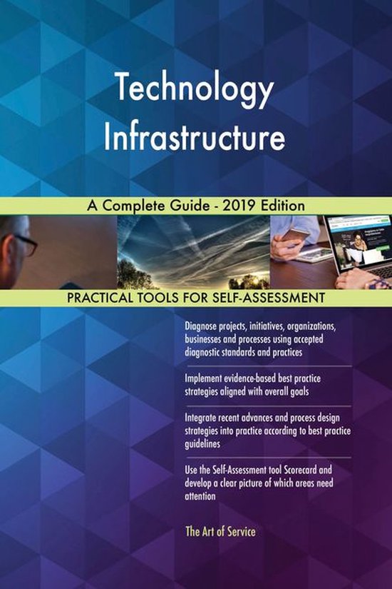 Technology Infrastructure A Complete Guide - 2019 Edition (ebook ...