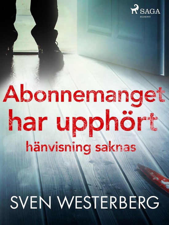 Hanna Skogholm 3 - Abonnemanget har upphört, hänvisning sa ... - cover