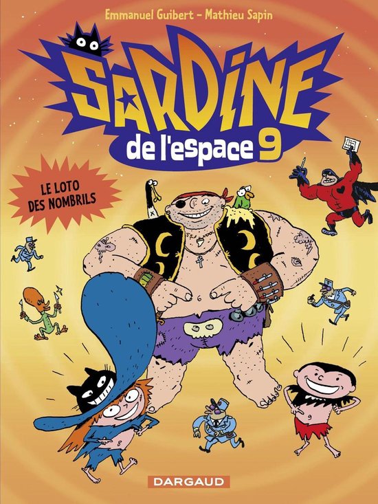 Sardine de l'espace 9 - Sardine de l'espace - Tome 9 - Le loto des nombrils
