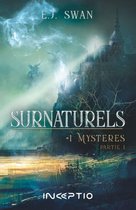 Surnaturels 1 - Surnaturels - #1 Mystères Partie 1