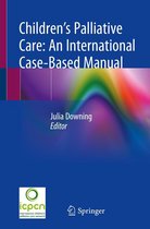 Children’s Palliative Care: An International Case-Based Manual
