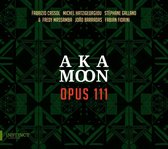 Aka Moon, Fabian Fiorini, Fredy Massamba - Opus 111 (CD)
