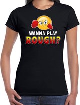 Funny emoticon t-shirt Wanna play rough zwart voor dames S