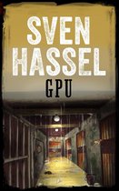 Sven Hasselin sarja toisesta maailmansodasta 13 - GPU