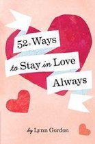 52 Series - 52 Ways to Stay in Love Always