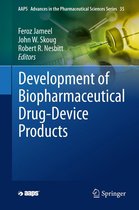 AAPS Advances in the Pharmaceutical Sciences Series 35 - Development of Biopharmaceutical Drug-Device Products