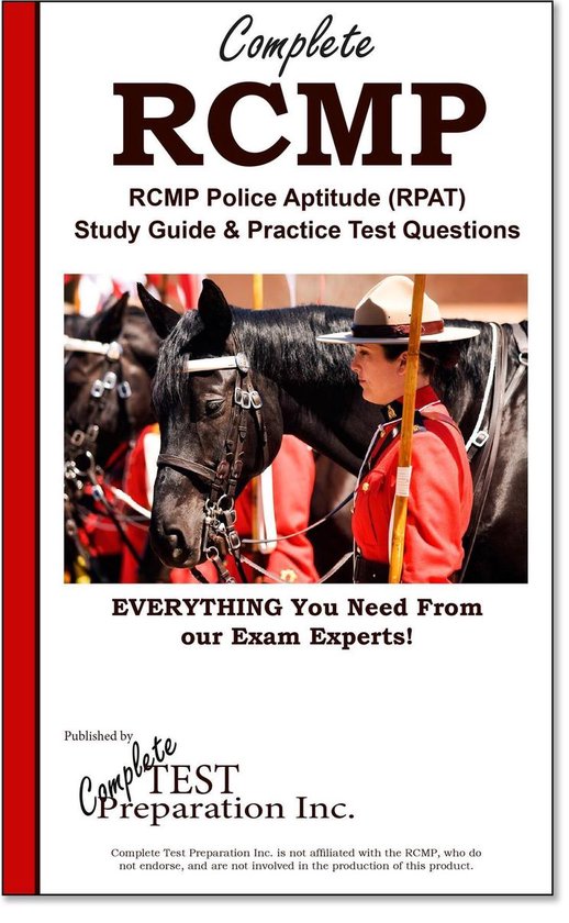 Complete RCMP RCMP Police Aptitude RPAT Study Guide Practice Test Questions Bol