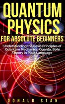 Quantum Physics for Absolute Beginner