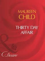 Thirty Day Affair (Mills & Boon Desire)