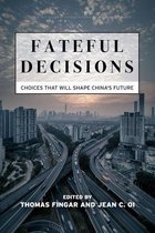 Studies of the Walter H. Shorenstein Asia-Pacific Research Center - Fateful Decisions