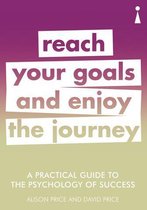 Practical Guide Series - A Practical Guide to the Psychology of Success