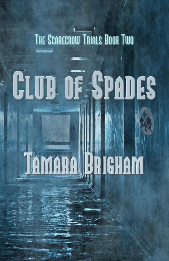 The Scarecrow Trials 2 - Club of Spades - cover