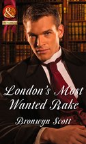 London's Most Wanted Rake (Mills & Boon Historical) (Rakes Who Make Husbands Jealous - Book 4)