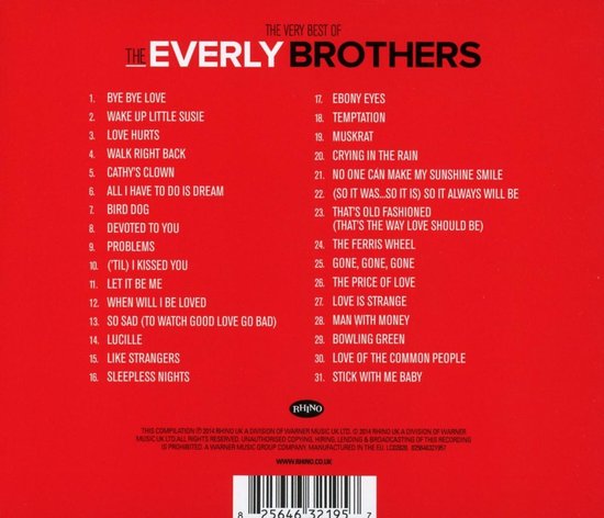 CD-hoes met rode achtergrond. In het midden, de titel 'THE VERY BEST OF THE EVERLY BROTHERS'. Daaronder een tracklist met 31 nummers.