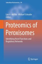 Subcellular Biochemistry 89 - Proteomics of Peroxisomes
