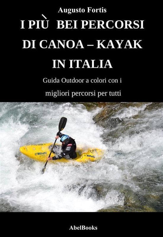 I piu bei percorsi di canoa - kayak - cover
