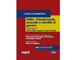 Diritto, orientamento sessuale e identità di genere, Vol. II (Codice Commentato)