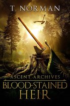 Ascent Archives 1 - Blood-Stained Heir