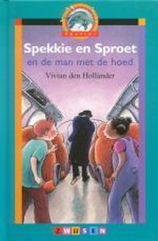 Cover van het boek 'Spekkie en sproet en de man met de hoed' van Vivian den Hollander