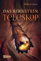 His Dark Materials 3 - His Dark Materials 3: Das Bernstein-Teleskop