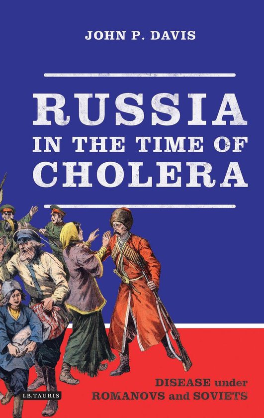 Library of Modern Russia - Russia in the Time of Cholera - cover