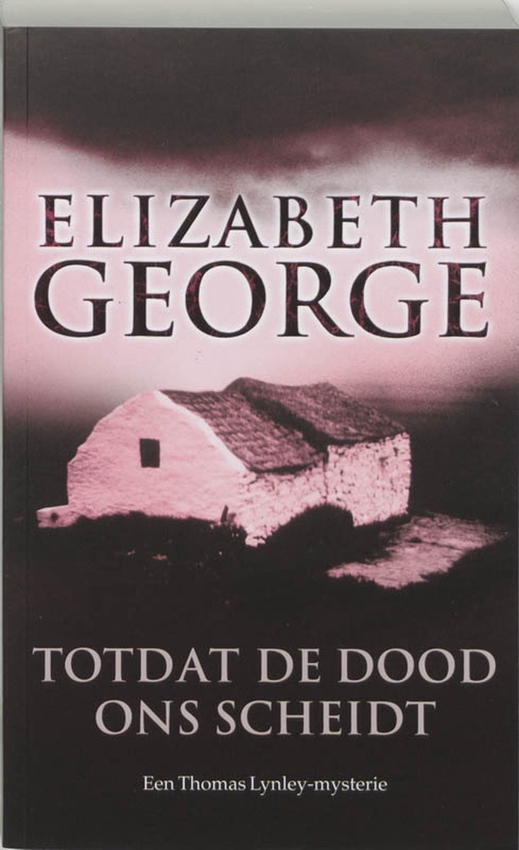 Totdat De Dood Ons Scheidt - Elizabeth George