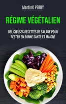 CUISINE / SANTÉ ET FITNESS - Régime Végétalien : de délicieuses recettes de salades pour rester en forme et en bonne santé