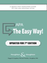 APA: The Easy Way! (Updated for the APA 7th Edition)