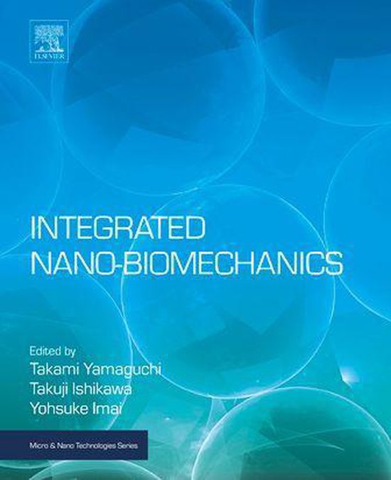 Micro and Nano Technologies - Integrated Nano-Biomechanics - cover