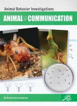 Animal Behavior Investigations - Animal Communication