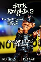 Dark Knights 2