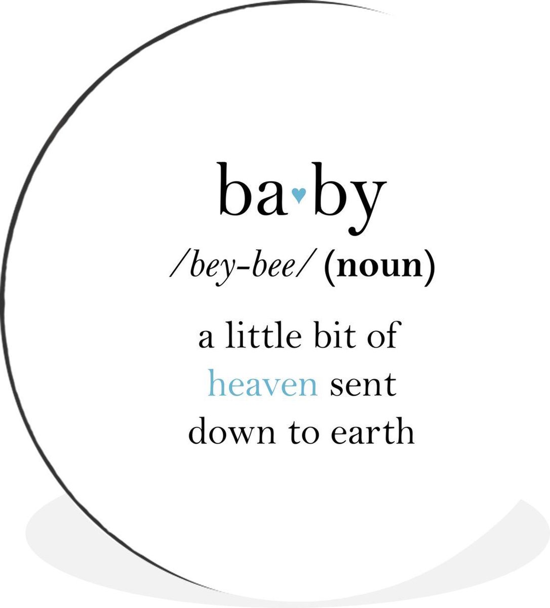 WallCircle - Wandcirkel - Muurcirkel - Spreuken - Jongen - baby - Quotes - Woordenboek - Aluminium - Dibond - 140x140 cm - Binnen en Buiten