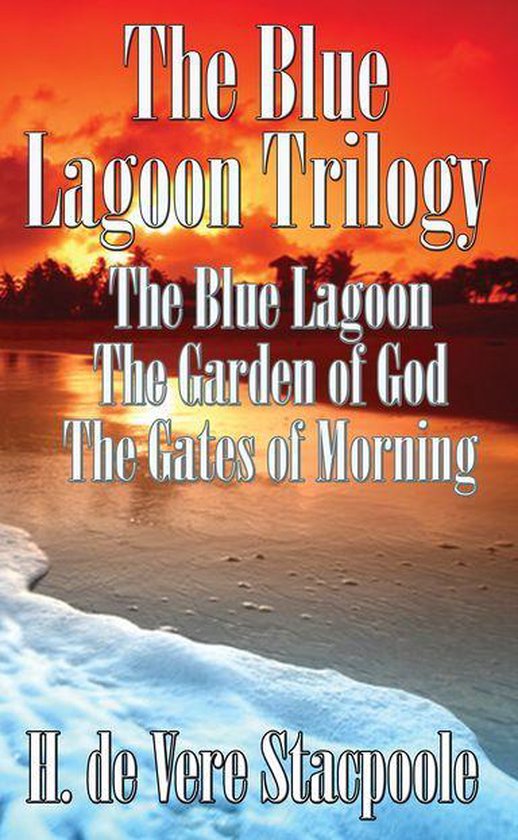 The Blue Lagoon - The Blue Lagoon Trilogy - cover