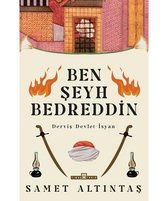 Ben Şeyh Bedreddin: Derviş   Devlet   İsyan