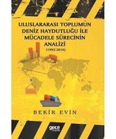 Uluslararası Toplumun Deniz Haydutluğu İle Mücadele