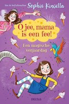 O jee, mama is een fee! Een magische verjaardag