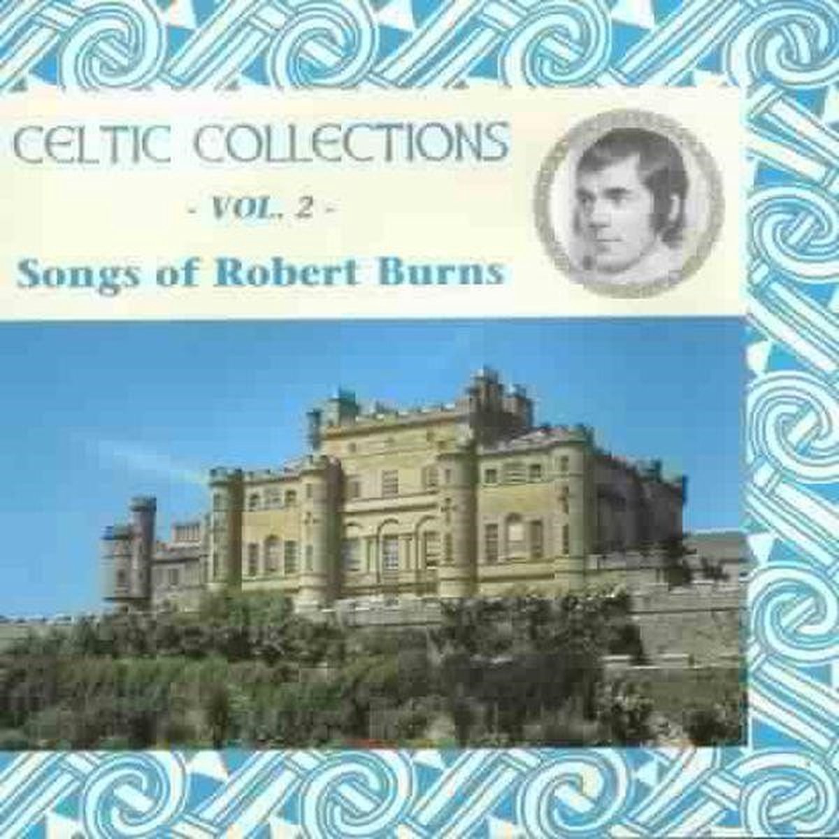 Various Artists - Celtic Collections Vol 2 - Songs Of Robert Burns (CD)