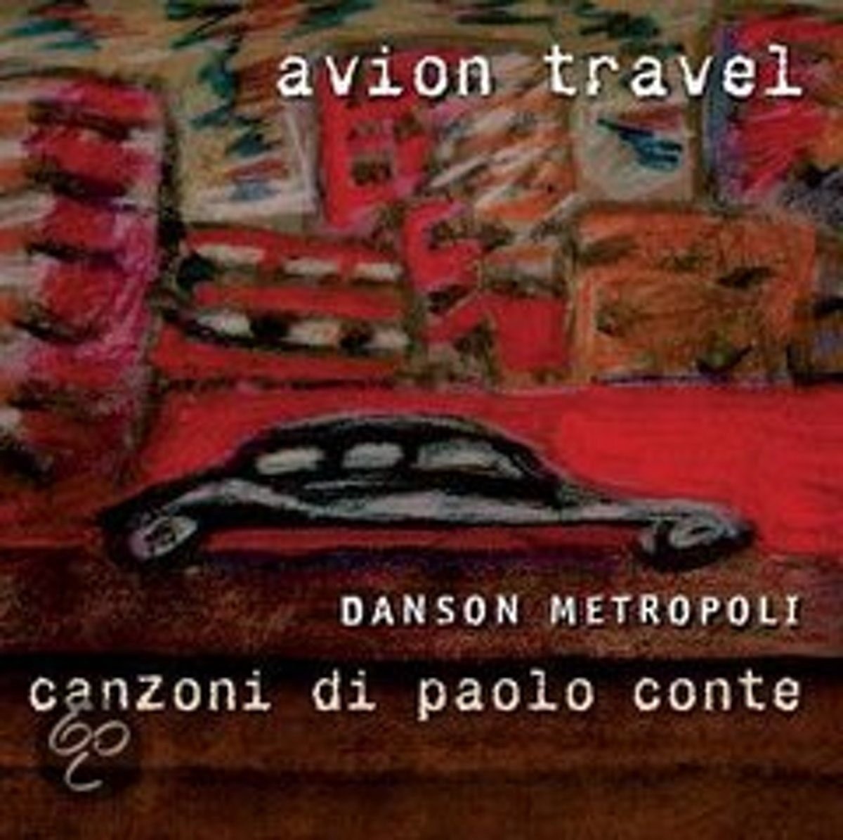 Avion Travel - Danson Metropoli - Canzoni Di Paolo Conte (CD)