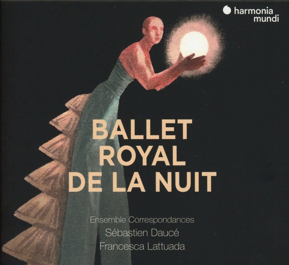 Sébastien Daucé, Ensemble Correspondances - Ballet Royal De La Nuit (4 CD)