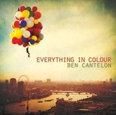 Ben Cantelon - Everything In Colour (CD)
