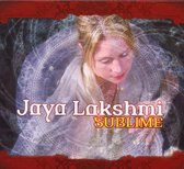 Jaya Lakshmi - Sublime (CD)
