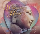Raphael & Shakya - Whispering Heart (CD)