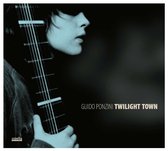 Guido Ponzini - Twilight Town (CD)