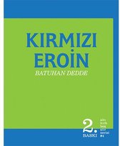 Kırmızı Eroin