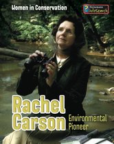 Women in Conservation - Rachel Carson