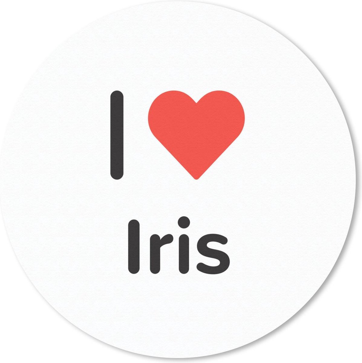 Muismat rond 40x40 cm - Mousepad I love - Iris - Meisje - Ronde muismatten